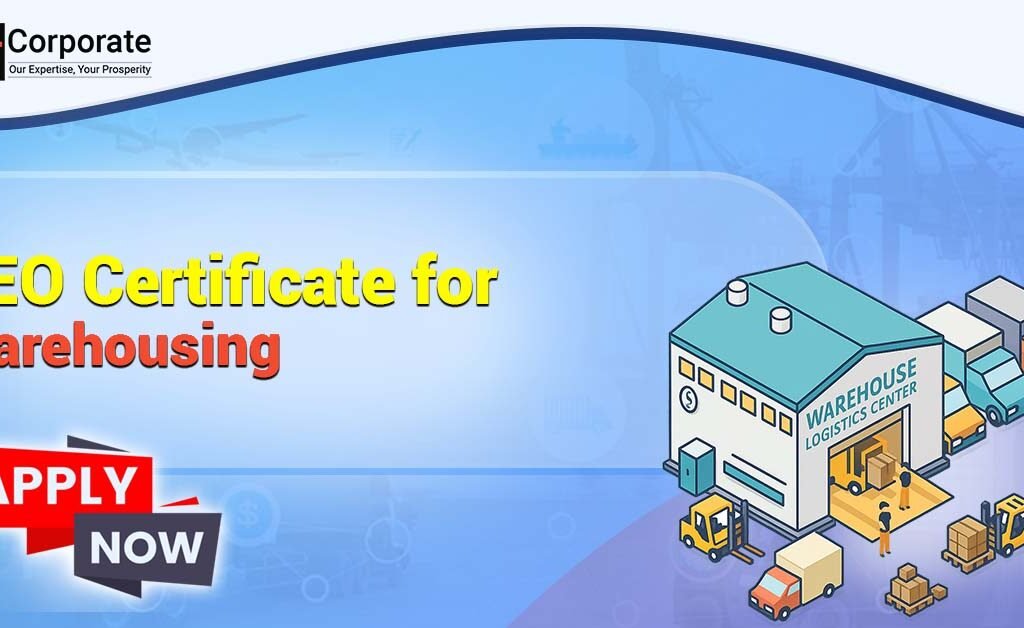 AEO Certificate for Warehousing (Step-by-Step Guide)