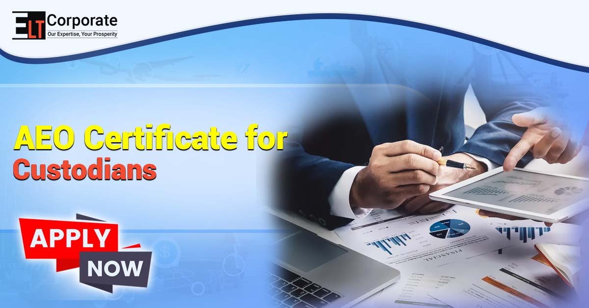 AEO Certificate for Custodians