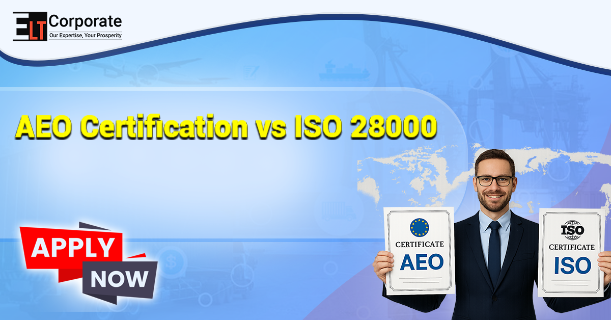 AEO Certification vs ISO 28000
